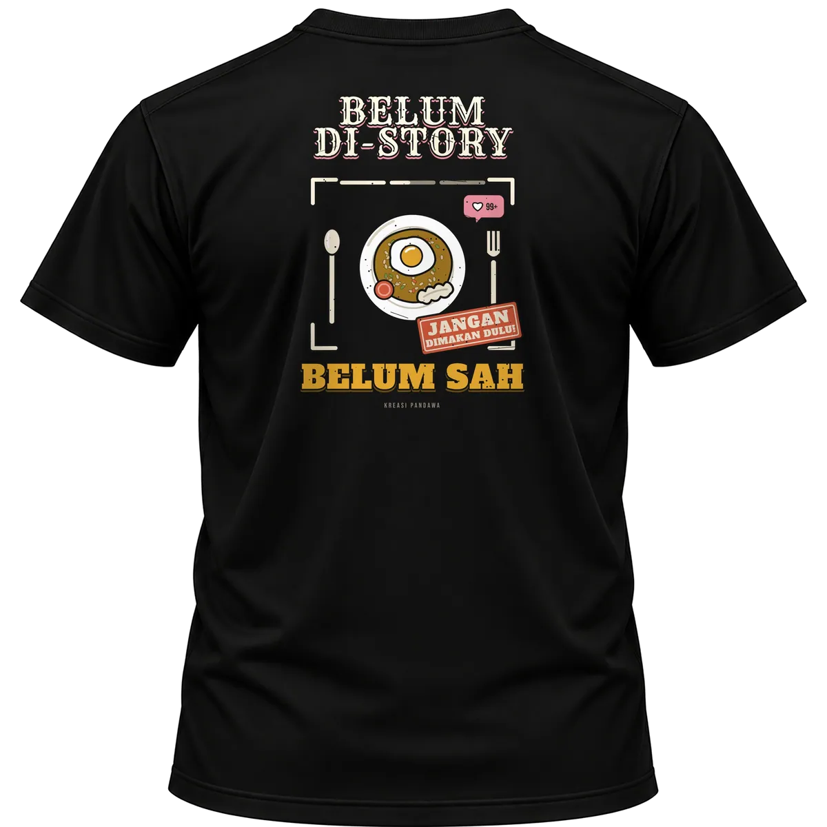 Mockup kaos hitam Kreasi Pandawa tampak belakang, sablon punggung: Belum di-story, belum sah