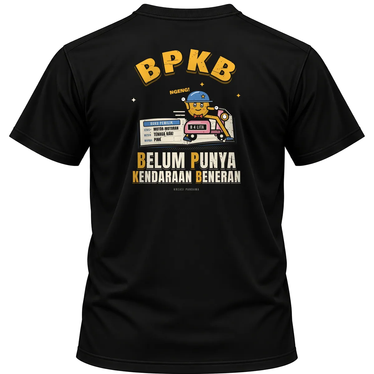 Mockup kaos hitam Kreasi Pandawa tampak belakang, sablon punggung: BPKB: Belum Punya Kendaraan Beneran