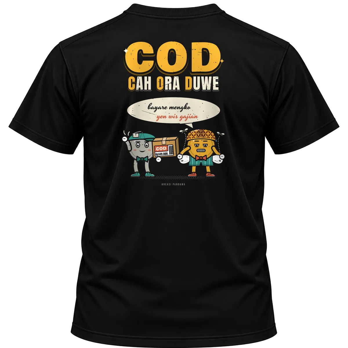 Mockup kaos hitam Kreasi Pandawa tampak belakang, sablon punggung: COD: Cah Ora Duwe, bayare mengko yen wis gajian