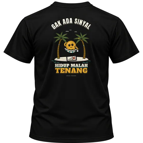 Mockup kaos hitam Kreasi Pandawa tampak belakang, sablon punggung: Gak ada sinyal, hidup malah tenang