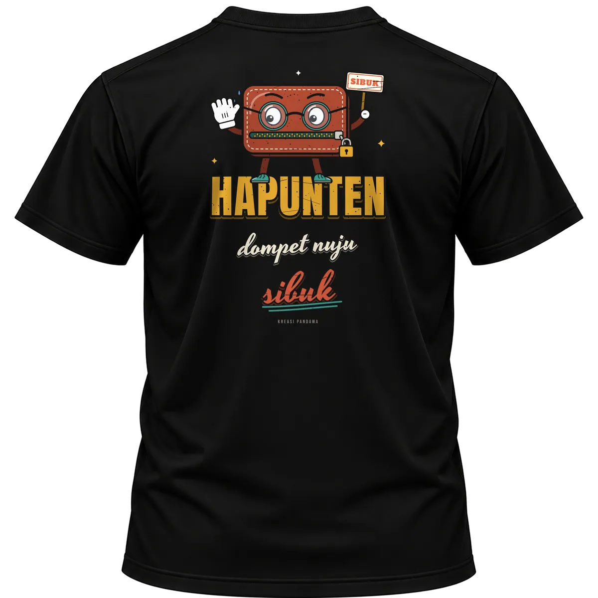 Mockup kaos hitam Kreasi Pandawa tampak belakang, sablon punggung: Hapunten, dompet nuju sibuk