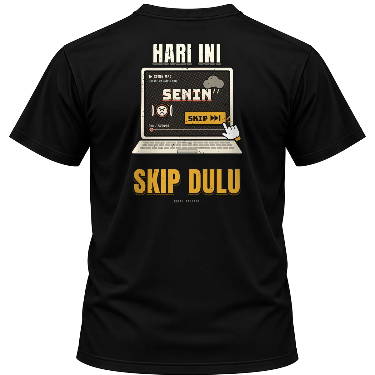 Mockup kaos hitam Kreasi Pandawa tampak belakang, sablon punggung: Hari ini skip dulu