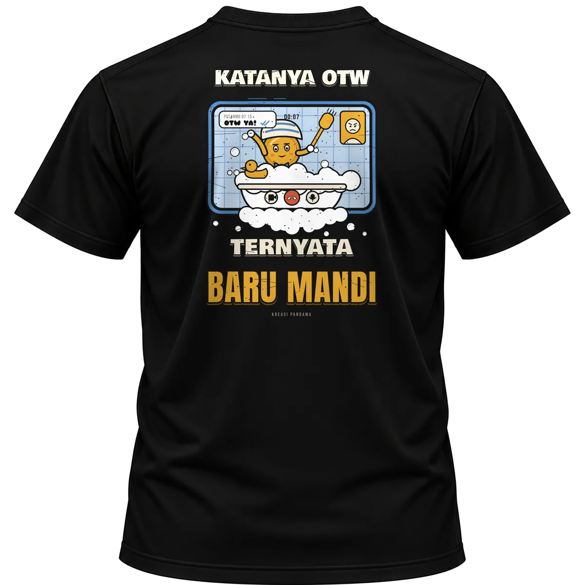 Mockup kaos hitam Kreasi Pandawa tampak belakang, sablon punggung: Katanya otw, ternyata baru mandi