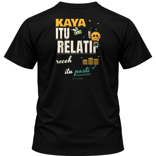 Mockup kaos hitam Kreasi Pandawa tampak belakang, sablon punggung: Kaya itu relatif, receh itu pasti