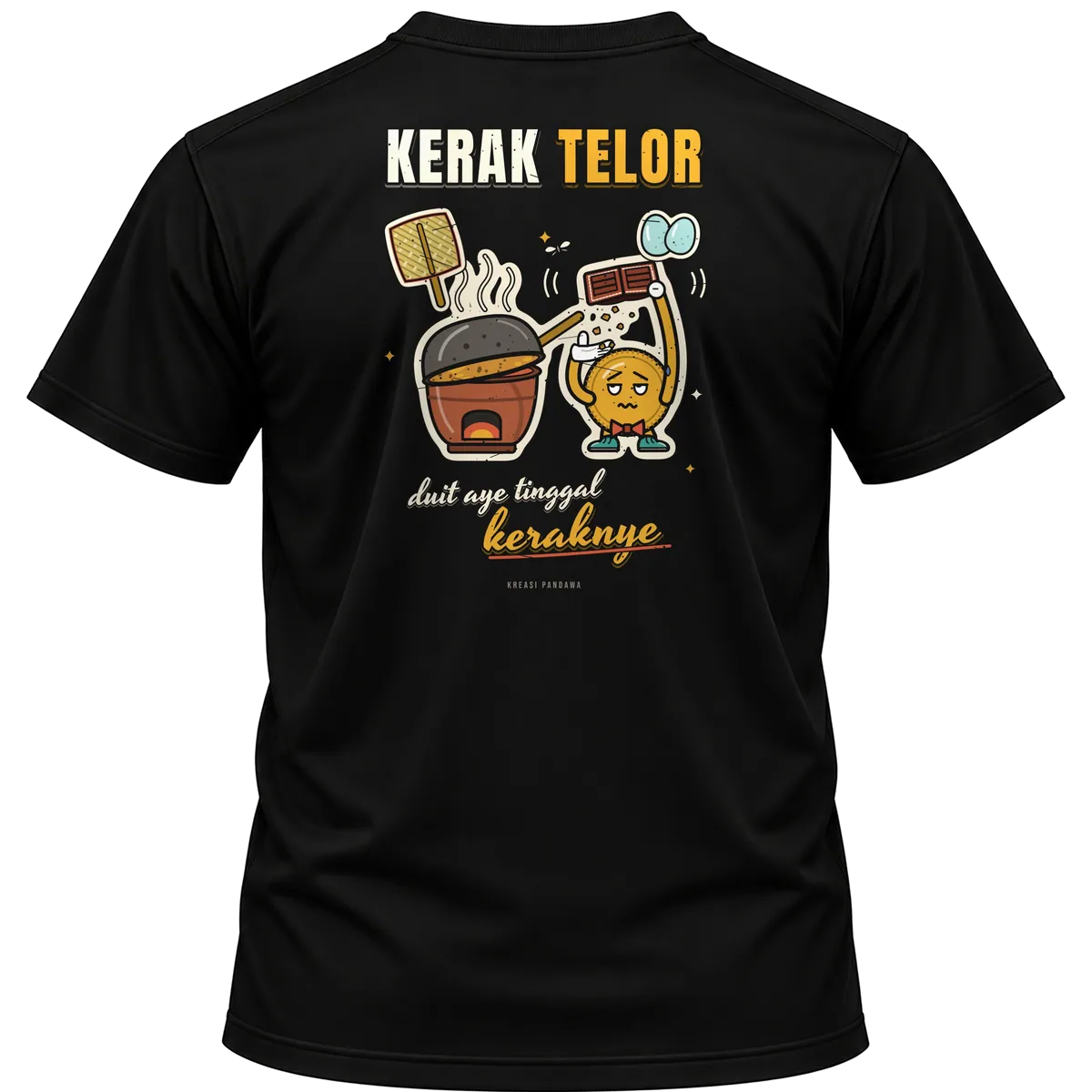 Mockup kaos hitam Kreasi Pandawa tampak belakang, sablon punggung: Kerak telor, duit aye tinggal keraknye