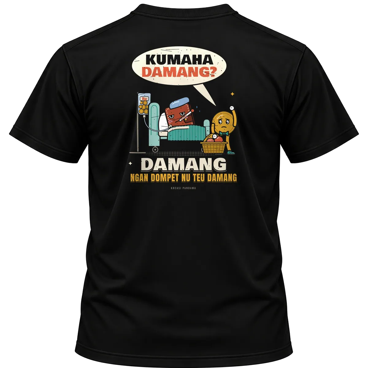Mockup kaos hitam Kreasi Pandawa tampak belakang, sablon punggung: Kumaha damang? Damang ngan dompet nu teu damang