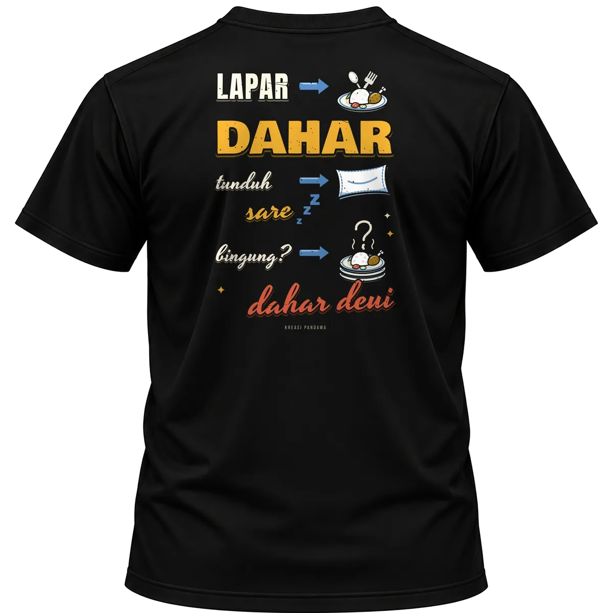Mockup kaos hitam Kreasi Pandawa tampak belakang, sablon punggung: Lapar dahar, tunduh sare, bingung? Dahar deui