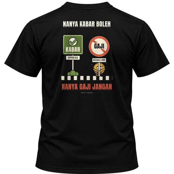 Mockup kaos hitam Kreasi Pandawa tampak belakang, sablon punggung: Nanya kabar boleh, nanya gaji jangan