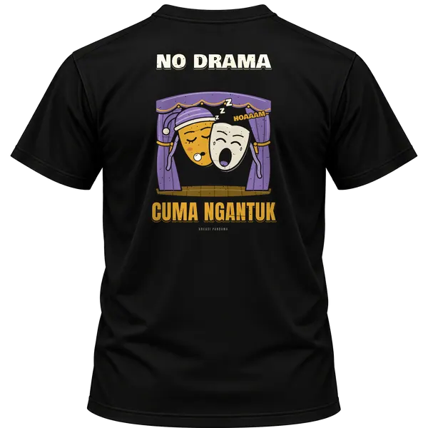 Mockup kaos hitam Kreasi Pandawa tampak belakang, sablon punggung: No drama, cuma ngantuk