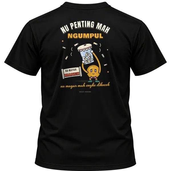 Mockup kaos hitam Kreasi Pandawa tampak belakang, sablon punggung: Nu penting mah ngumpul, nu mayar mah engke dikocok