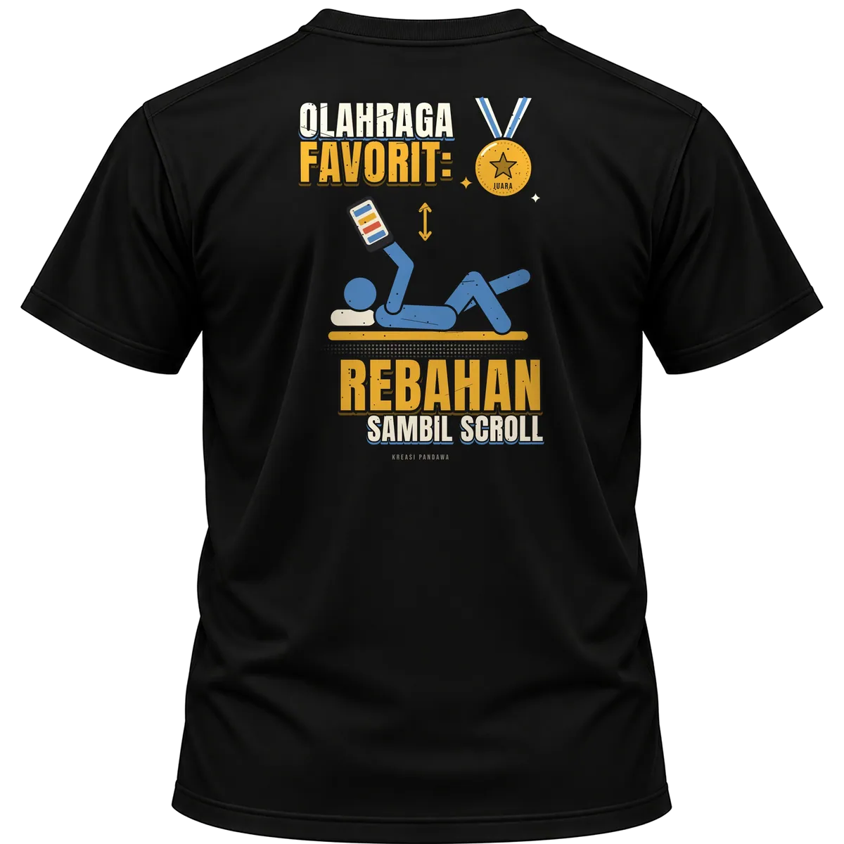 Mockup kaos hitam Kreasi Pandawa tampak belakang, sablon punggung: Olahraga favorit: rebahan sambil scroll