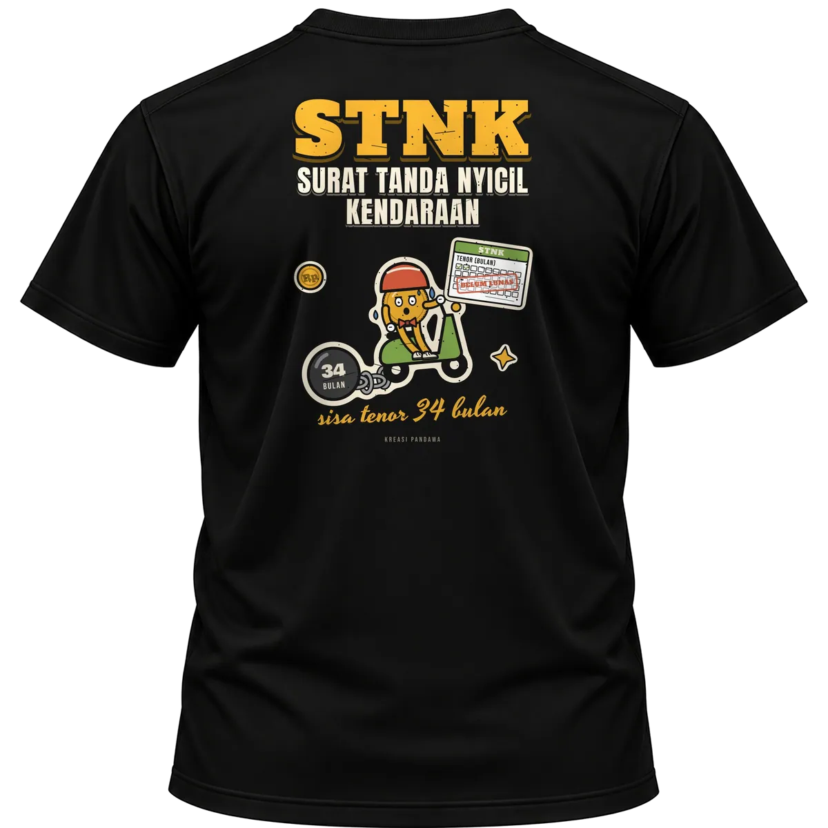 Mockup kaos hitam Kreasi Pandawa tampak belakang, sablon punggung: STNK: Surat Tanda Nyicil Kendaraan, sisa tenor 34 bulan