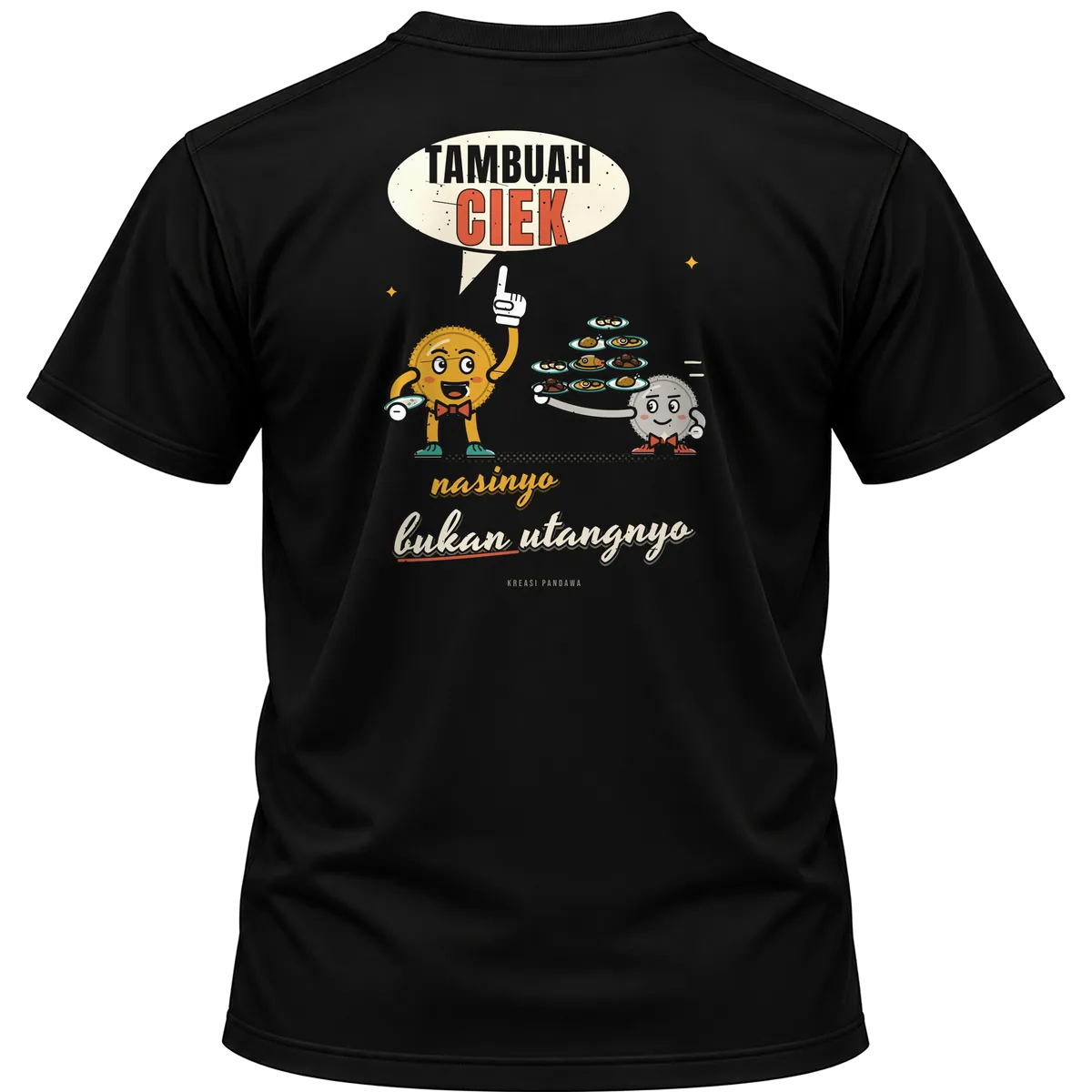 Mockup kaos hitam Kreasi Pandawa tampak belakang, sablon punggung: Tambuah ciek, nasinyo, bukan utangnyo